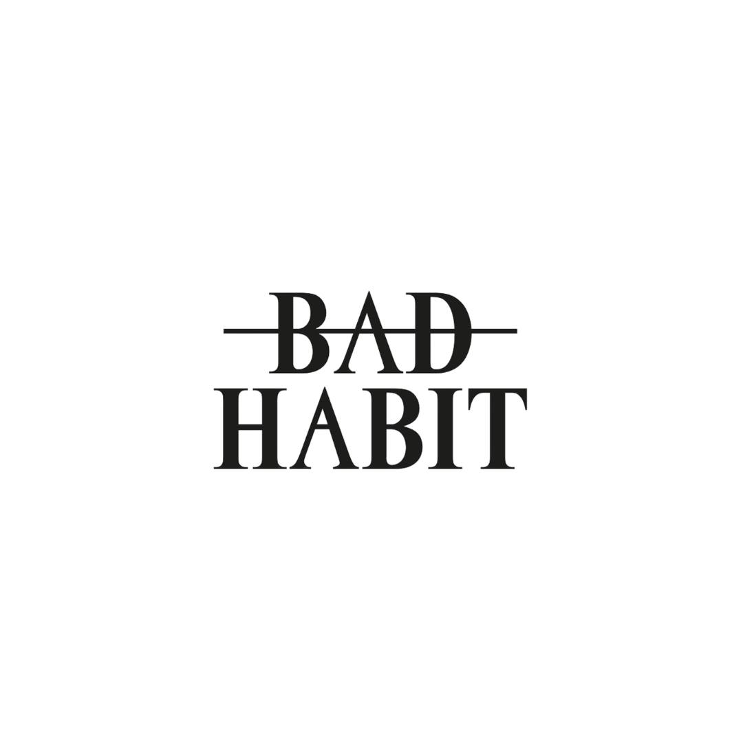 BAD HABBIT